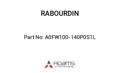 A0FW100-140P0S1L