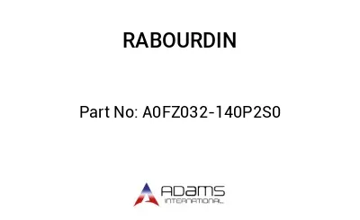 A0FZ032-140P2S0