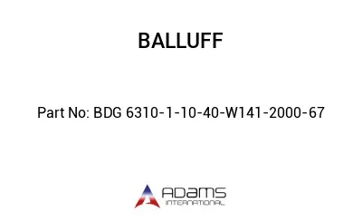 BDG 6310-1-10-40-W141-2000-67									