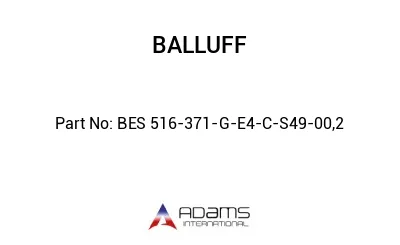 BES 516-371-G-E4-C-S49-00,2