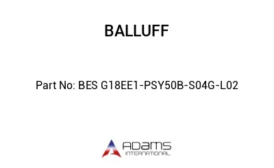 BES G18EE1-PSY50B-S04G-L02									