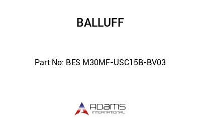 BES M30MF-USC15B-BV03									