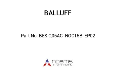BES Q05AC-NOC15B-EP02									