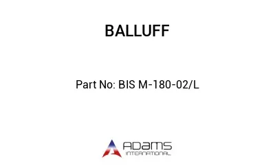 BIS M-180-02/L									