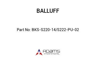 BKS-S220-14/S222-PU-02									