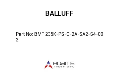 BMF 235K-PS-C-2A-SA2-S4-00	2								