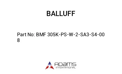 BMF 305K-PS-W-2-SA3-S4-00	8								