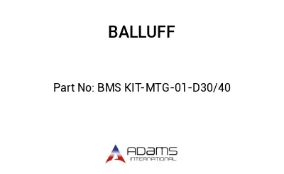 BMS KIT-MTG-01-D30/40									
