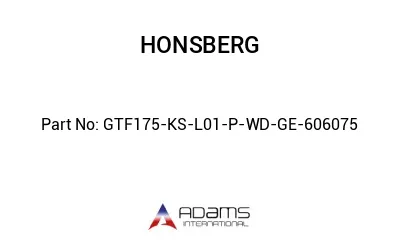 GTF175-KS-L01-P-WD-GE-606075 GTF175-KS-L01-P-WD-GE-606075
