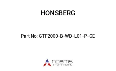 GTF2000-B-WD-L01-P-GE GTF2000-B-WD-L01-P-GE