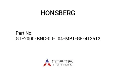 GTF2000-BNC-00-L04-MB1-GE-413512 GTF2000-BNC-00-L04-MB1-GE-413512