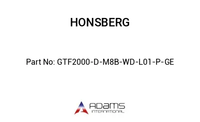 GTF2000-D-M8B-WD-L01-P-GE GTF2000-D-M8B-WD-L01-P-GE