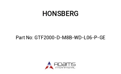 GTF2000-D-M8B-WD-L06-P-GE GTF2000-D-M8B-WD-L06-P-GE