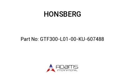 GTF300-L01-00-KU-607488 GTF300-L01-00-KU-607488