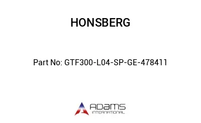 GTF300-L04-SP-GE-478411 GTF300-L04-SP-GE-478411