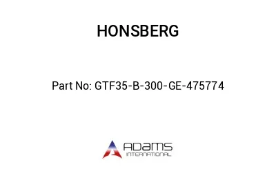 GTF35-B-300-GE-475774 GTF35-B-300-GE-475774