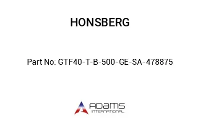 GTF40-T-B-500-GE-SA-478875 GTF40-T-B-500-GE-SA-478875