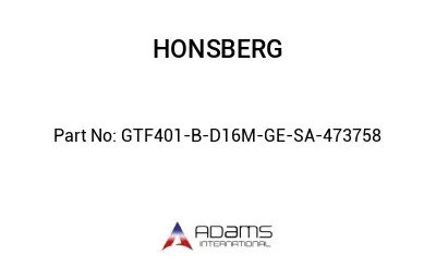 GTF401-B-D16M-GE-SA-473758 GTF401-B-D16M-GE-SA-473758