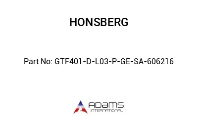 GTF401-D-L03-P-GE-SA-606216 GTF401-D-L03-P-GE-SA-606216