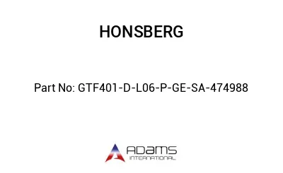 GTF401-D-L06-P-GE-SA-474988 GTF401-D-L06-P-GE-SA-474988