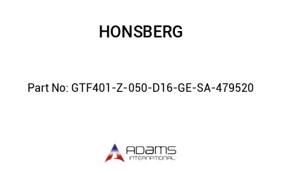 GTF401-Z-050-D16-GE-SA-479520 GTF401-Z-050-D16-GE-SA-479520