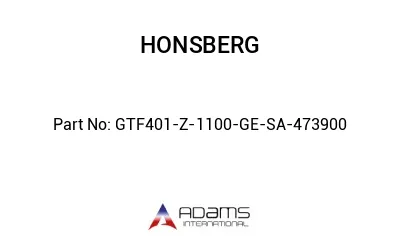 GTF401-Z-1100-GE-SA-473900 GTF401-Z-1100-GE-SA-473900