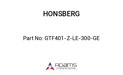 GTF401-Z-LE-300-GE GTF401-Z-LE-300-GE