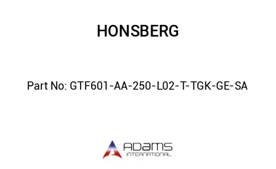 GTF601-AA-250-L02-T-TGK-GE-SA GTF601-AA-250-L02-T-TGK-GE-SA