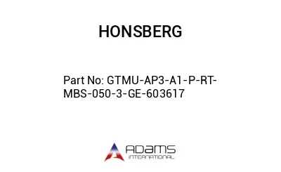GTMU-AP3-A1-P-RT-MBS-050-3-GE-603617 GTMU-AP3-A1-P-RT-MBS-050-3-GE-603617