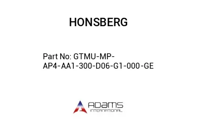 GTMU-MP-AP4-AA1-300-D06-G1-000-GE GTMU-MP-AP4-AA1-300-D06-G1-000-GE